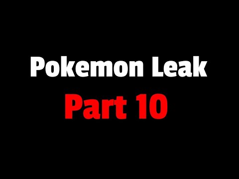 The Gamefreak Pokemon Leak - Part 10 (gen 10)