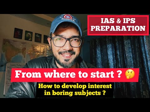 Subjects to cover first for UPSC exam | Tips to develop interest in boring subjects