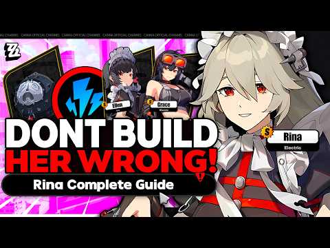 HER BUFFS ARE AMAZING! Complete Rina Guide (Teams/Combo/Disk/W-Engine) - Zenless Zone Zero