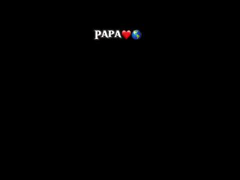 Papa❤️🌎 #youtube #hurttouching #papa #eliallu