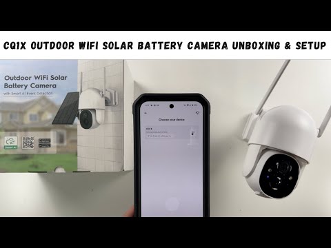 CQ1X Outdoor WiFi Solar Battery Camera Unboxing & Setup