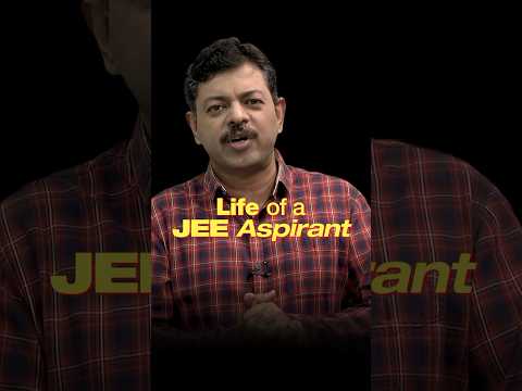 Life of JEE Aspirants... #motivation