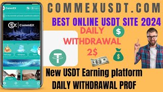 COMMEXUSDT.COM DAILY WITHDRAWAL 2$#2024 #crypto