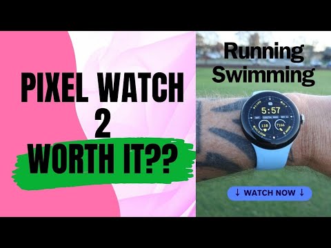 Pixel Watch 2 Review - After 6 weeks use