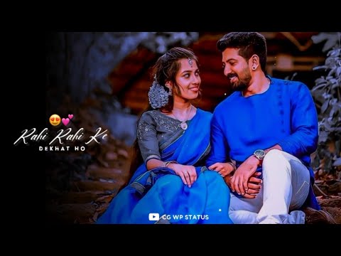 Cg Romantic 💞Wp Status Someone🧡 Special Whatsapp Status 😍#cgstatusvideo