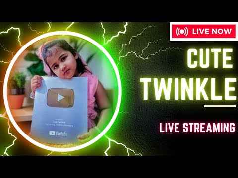 CUTE TWINKLE IS LIVE