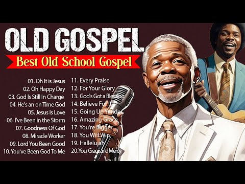 OLD SCHOOL GOSPEL MIX ✝️ Best Old Fashioned Black Gospel Music ✝️   Greatest Classic Gospel