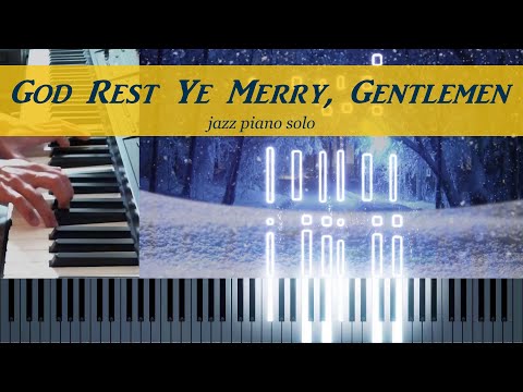 God Rest Ye Merry Gentlemen - jazz piano