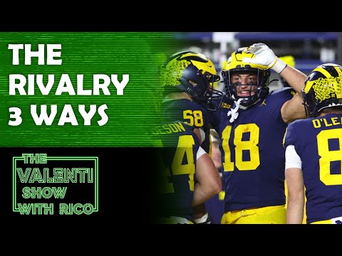 The Michigan/Michigan State Rivalry 3 Ways | The Valenti Show with Rico