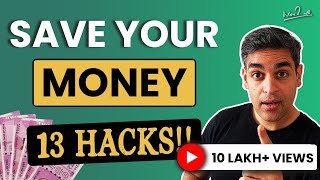 13 HACKS to ENSURE YOU DONT GET POOR! | Money Management Tips 2023 | Warikoo Hindi