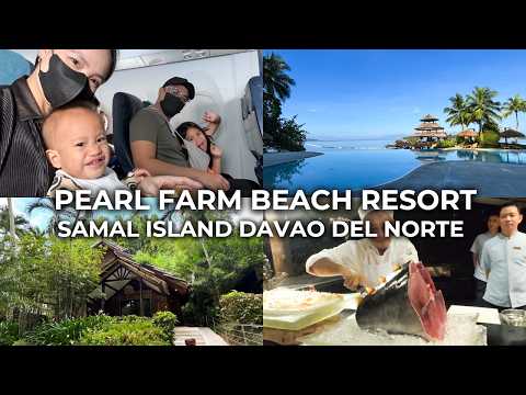 PEARL FARM BEACH RESORT WITH KIDS I FAMILY TRAVEL I Samal Island Davao I Truly Tara