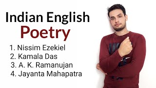 Indian English Literature  Nissim Ezekiel Kamala Das A. K. Ramanujan