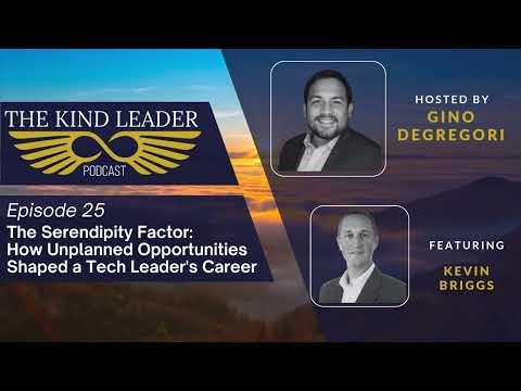 How Unplanned Opportunities Shaped a Tech Leader's Career | The Kind Leader Podcast - Ep 25