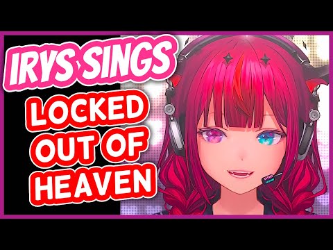 Locked Out Of Heaven - IRyS | HololiveEN Karaoke [UNARCHIVED]