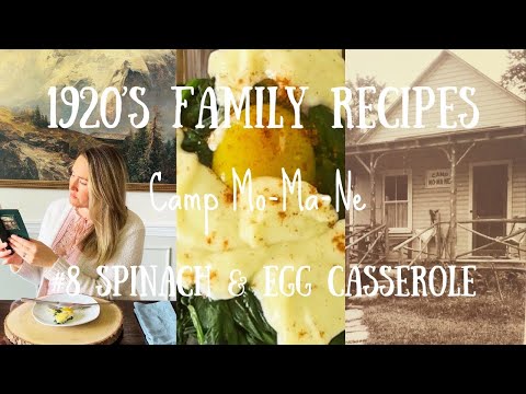 1920’s Family Recipe: 8 of 28 - Spinach & Egg Casserole