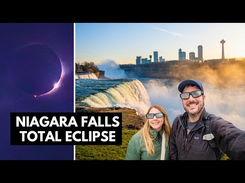 Total Eclipse in Niagara Falls - Once in a Lifetime Experience!