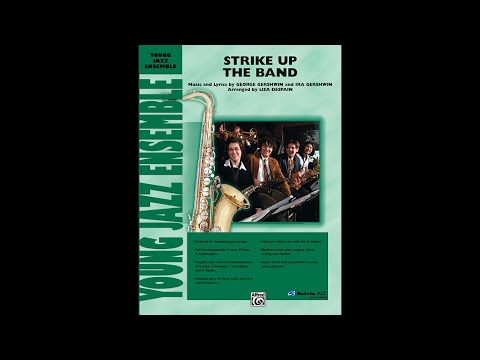 Strike Up the Band, arr. Lisa DeSpain – Score & Sound