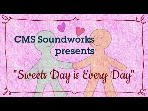 [ORIGINAL] Sweets Day Is Every Day (Valentine's Day 2023 song)