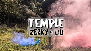 Liu & Zerky - Temple