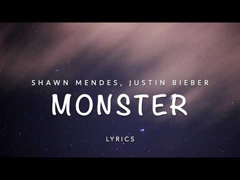 Shawn Mendes ft. Justin Bieber- Monster (lyrics)