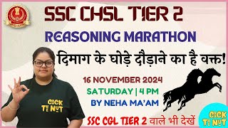 REASONING FOR ALL EXAMS | SSC CHSL TIER II 2024 | SSC CGL TIER II | REASONING PAPER | By Neha Ma'am