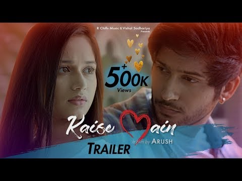 Kaise Main | Mohd Kalam | Trailer | Jannat Zubair & Namish Taneja | Arush | R-Chills Music