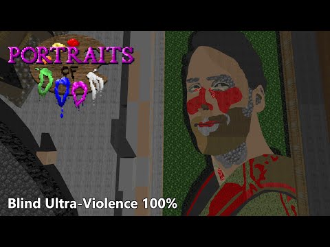 Portraits of Doom - Blind Ultra-Violence 100%