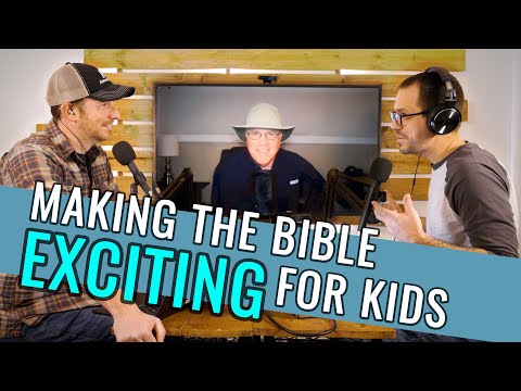 Making the Bible EXCITING for Kids with Barry Britnell