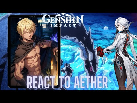 Genshin impact react to Aether as veldora tempest | rimuru tempest | slime | Gacha life 2