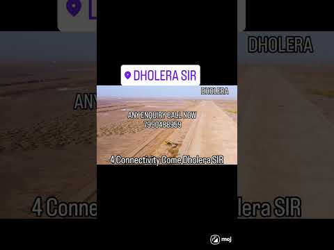 ####Dholera connectivity #### Dholera Sir ######