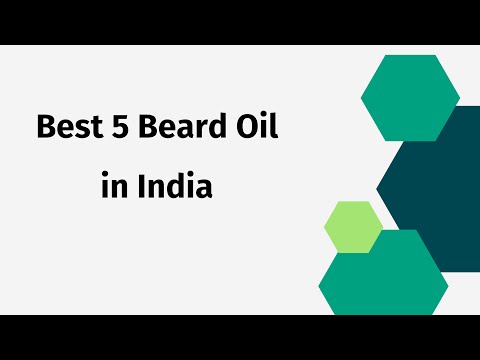 5 Best Beard Oil in India 2024 | Beard growth oil