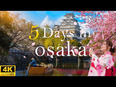 How to Spend 5 Days in OSAKA Japan | The Perfect Travel Itinerary