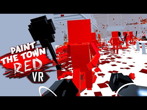 Play SUPERHOT in Paint the Town Red VR