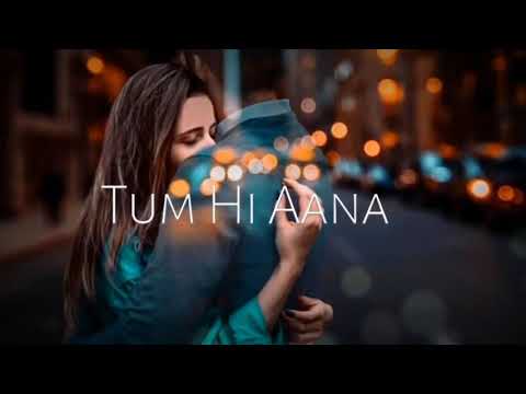 Tum Hi Aana Status Whatsapp | Sad Status | New Whatsapp Status | Hindi Sad Status | Hindi Status