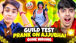 Ultimate Guild Test Prank On Ajjubhai Gone Wrong 🤯 🤯 Yeh नहीं Socha था 🤣 - Free Fire Max