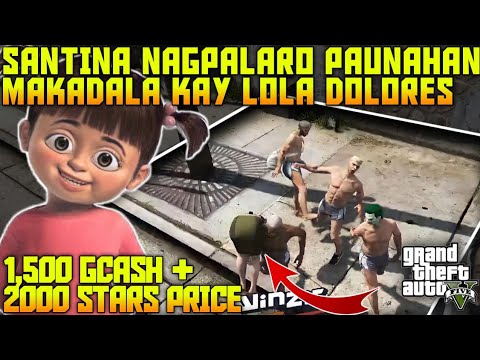 SANTINA AT LOLA DOLORES NAG PALARO GCASH PLUS STARS ANG PREMYO | GTA V ROLEPLAY