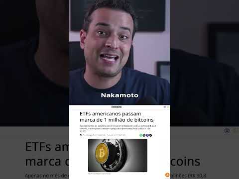 ETFS AMERICANOS PASSAM DE 1 MILHÃO DE BITCOINS!