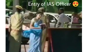 IAS Officer entry || UPSC Dream || civil services life  || IAS || IPS || IRS #shorts