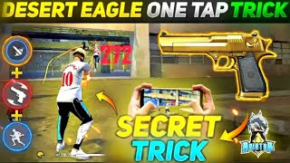 Desert Eagle Secret One Tap Headshot Trick 🔥| 100% Working | Desert Eagle Headshot Trick |-Free Fire