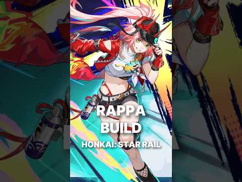 Rappa Build Version 2.6 #honkaistarrail #hoyocreators #rappa #hsrguide