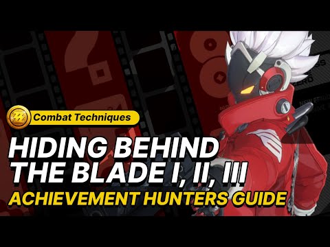 Hiding Behind the Blade I, II, III - v1.0 Zenless Zone Zero Hidden Achievement Guide