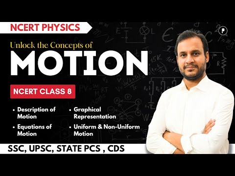 NCERT Physics Motion | NCERT for Competitive Exams UPSC, State PSC, SSC, CDS