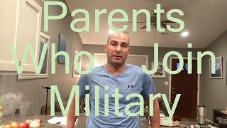 For Parents Joining the Military