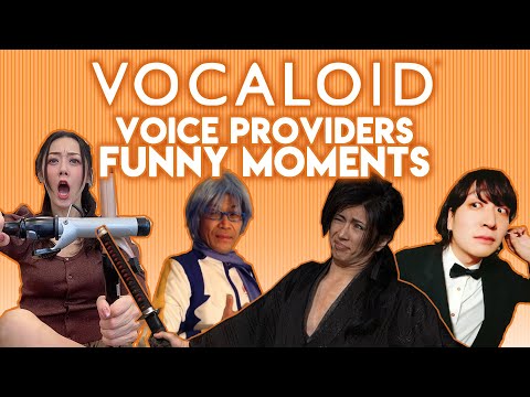 VOCALOID Voice Providers Funny Moments