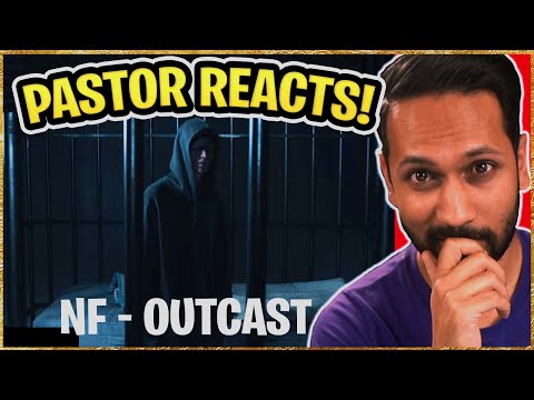 PASTOR REACTS to NF OUTCAST!!! (first time hearing!)