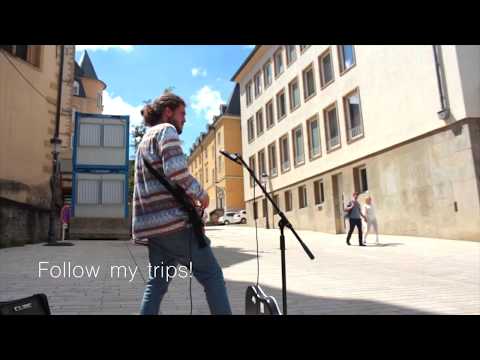 Busking Trip to Luxembourg - Borja Catanesi