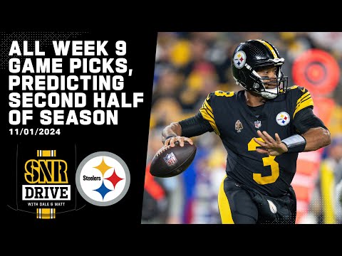 All Week 9 NFL Game Picks, Second Half of Season Predictions | SNR Drive | Pittsburgh Steelers