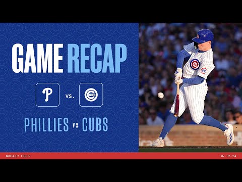 Cubs vs. Phillies Game Highlights | 7/3/24