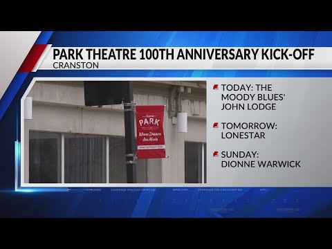 Park Theatre in Cranston celebrating 100 years