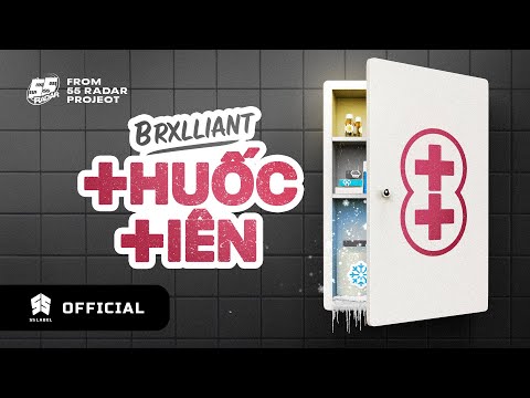 BRXLLIANT  - THUỐC TIÊN (Official Visualizer)